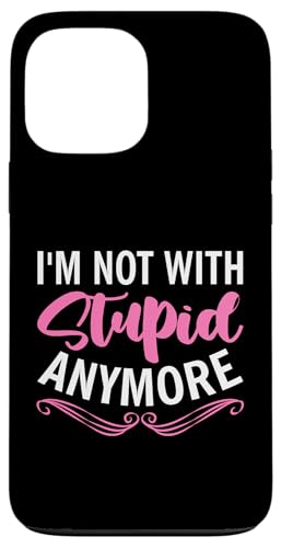 Scheidung: Ich bin nicht mehr mit Stupid Hülle für iPhone 13 Pro Max Scheidung: Ich bin nicht mehr mit Stupid Hülle für iPhone 13 Pro Max von Divorce And Break Up Designs For Divorcee