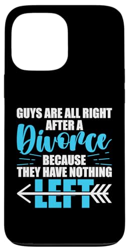 Scheidung: Jungs sind nach einer Scheidung in Ordnung Hülle für iPhone 13 Pro Max Scheidung: Jungs sind nach einer Scheidung in Ordnung Hülle für iPhone 13 Pro Max von Divorce And Break Up Designs For Divorcee