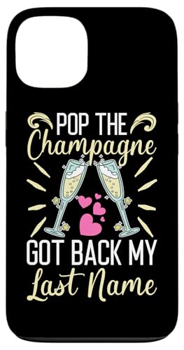 Scheidung: Pop The Champagne, Got Back My Last Name Hülle für iPhone 13 Scheidung: Pop The Champagne, Got Back My Last Name Hülle für iPhone 13 von Divorce And Break Up Designs For Divorcee