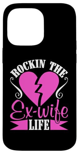 Scheidung: Rockin The Ex-Frau Leben Hülle für iPhone 14 Pro Max Scheidung: Rockin The Ex-Frau Leben Hülle für iPhone 14 Pro Max von Divorce And Break Up Designs For Divorcee