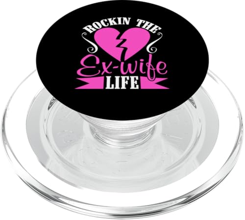 Scheidung: Rockin The Ex-Frau Leben PopSockets PopGrip für MagSafe Scheidung: Rockin The Ex-Frau Leben PopSockets PopGrip für MagSafe von Divorce And Break Up Designs For Divorcee