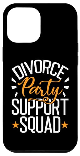Scheidung: Scheidungsparty Support Squad Hülle für iPhone 12 Pro Max Scheidung: Scheidungsparty Support Squad Hülle für iPhone 12 Pro Max von Divorce And Break Up Designs For Divorcee