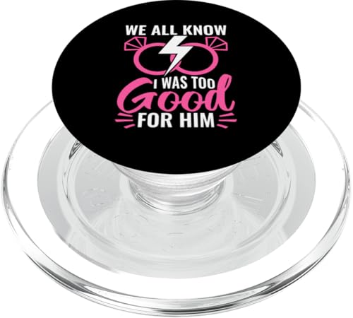 Scheidung: Wir alle wissen, dass ich zu gut für ihn war PopSockets PopGrip für MagSafe Scheidung: Wir alle wissen, dass ich zu gut für ihn war PopSockets PopGrip für MagSafe von Divorce And Break Up Designs For Divorcee