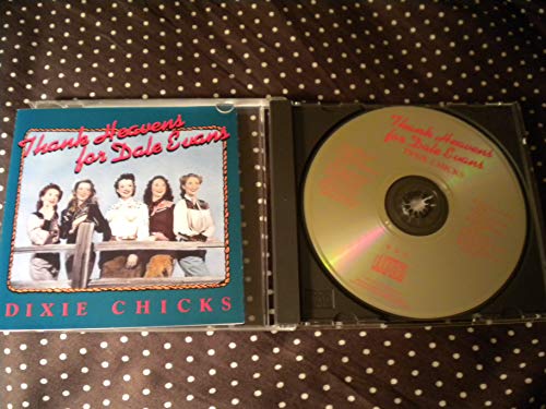 Thank Heavens for Dale Evans by Dixie Chicks (1994) Audio CD von Dixie Chicks