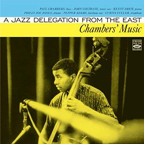 Chambers Music/A Jazz Delegation From The East von Dixon