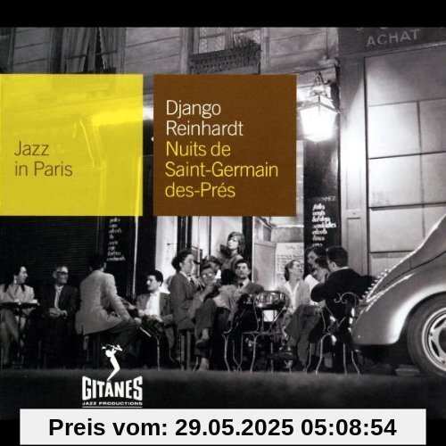 Jazz in Paris - Nuits de Saint-Germain-des-Prés Jazz in Paris - Nuits de Saint-Germain-des-Prés von Django Reinhardt