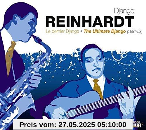 Le Dernier Django - The Ultimate Django (1951-1953 Le Dernier Django - The Ultimate Django (1951-1953 von Django Reinhardt