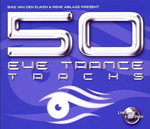 50 Eye-Trance Tracks von Djs Present