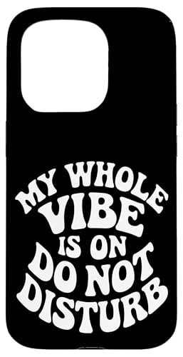 Retro Vibes | Do Not Disturb-Schild für Introvertierte Hülle für iPhone 15 Pro Retro Vibes | Do Not Disturb-Schild für Introvertierte Hülle für iPhone 15 Pro von Do Not Disturb Quote