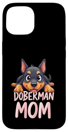 Dobermann Mama Hund Dobermann Pinscher Mama Niedlicher Welpe Hülle für iPhone 15 von Doberman Pinscher Fun Designs