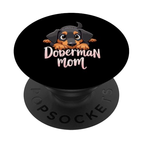 Dobermann Mama Hund Dobermann Pinscher Mama Niedlicher Welpe PopSockets Klebender PopGrip Dobermann Mama Hund Dobermann Pinscher Mama Niedlicher Welpe PopSockets Klebender PopGrip von Doberman Pinscher Fun Designs