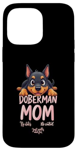 Lustiges Dobermann Mama Hund Dobermann Pinscher Mama Humor Zitat Hülle für iPhone 14 Pro Max von Doberman Pinscher Fun Designs