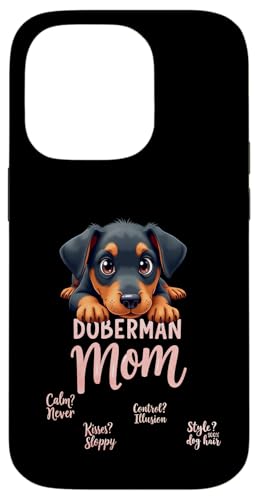 Lustiges Dobermann Mama Hund Dobermann Pinscher Mama Humor Zitat Hülle für iPhone 14 Pro von Doberman Pinscher Fun Designs