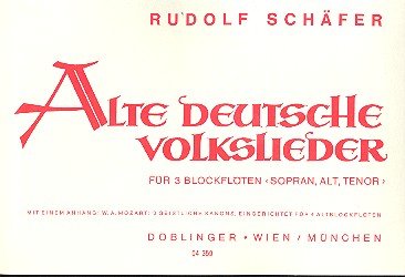 Alte deutsche Volkslieder: für 3 Blockflöten (SAT) von Doblinger Musikverlag