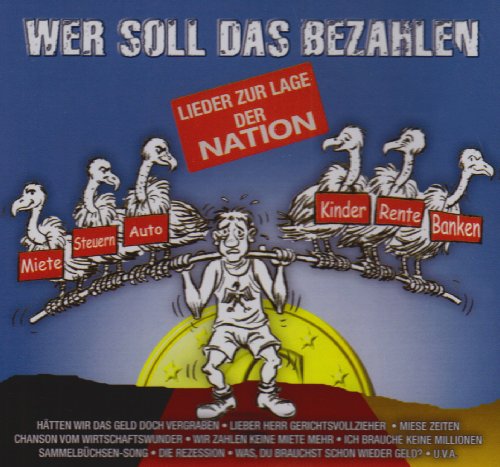 Wer Soll das Bezahlen-Lieder zur Lage der Nation von Documents (Membran)