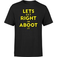 Let's Get Right In Aboot It Men's T-Shirt - Black - 4XL von Does It Fry
