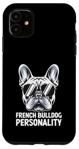 Französische Bulldogge Persönlichkeit Hunderasse Rettung Französische Bulldogge Hülle für iPhone 11 Französische Bulldogge Persönlichkeit Hunderasse Rettung Französische Bulldogge Hülle für iPhone 11 von Dog Lover Breed French Bulldog Sayings Gift