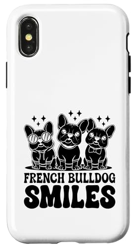 Französische Bulldogge Smiles Hunderasse Rettung Haustier Französische Bulldogge Hülle für iPhone X/XS von Dog Lover Breed French Bulldog Sayings Gift