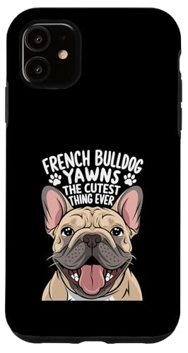 Französische Bulldogge gähnt die süßeste Sache aller Zeiten Hülle für iPhone 11 Französische Bulldogge gähnt die süßeste Sache aller Zeiten Hülle für iPhone 11 von Dog Lover Breed French Bulldog Sayings Gift