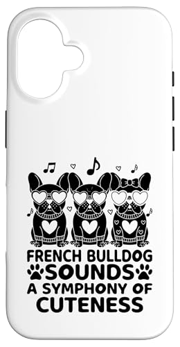Französische Bulldogge klingt eine Symphonie der Niedlichkeit Hunderasse Haustier Hülle für iPhone 16 Französische Bulldogge klingt eine Symphonie der Niedlichkeit Hunderasse Haustier Hülle für iPhone 16 von Dog Lover Breed French Bulldog Sayings Gift