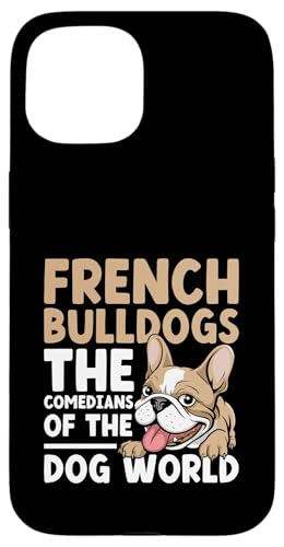 Französische Bulldoggen Die Comedians Of The Dog World Hunderasse Hülle für iPhone 15 Französische Bulldoggen Die Comedians Of The Dog World Hunderasse Hülle für iPhone 15 von Dog Lover Breed French Bulldog Sayings Gift