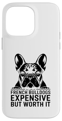 Französische Bulldoggen teuer aber lohnt sich Hunderasse, Rettungshaustier Hülle für iPhone 14 Pro Max Französische Bulldoggen teuer aber lohnt sich Hunderasse, Rettungshaustier Hülle für iPhone 14 Pro Max von Dog Lover Breed French Bulldog Sayings Gift