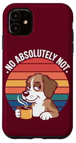 Office Dog Coffee Nein, absolut kein Hund Hülle für iPhone 11 Office Dog Coffee Nein, absolut kein Hund Hülle für iPhone 11 von Dog Lover Gifts & Tees