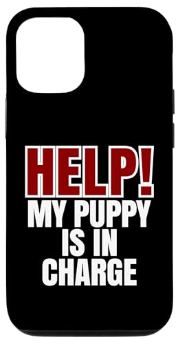 Help My Puppy Is In Charge, Lustiger Hundebesitzer Hülle für iPhone 12/12 Pro von Dog Parents Pet Lovers Puppy Training Humor