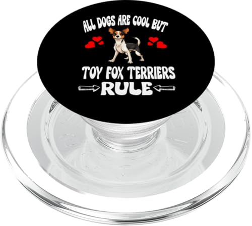 All Dogs Are Cool But Toy Fox Terrier Rule PopSockets PopGrip für MagSafe All Dogs Are Cool But Toy Fox Terrier Rule PopSockets PopGrip für MagSafe von Dog Pets