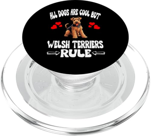 All Dogs Are Cool But Welsh Terrier Rule PopSockets PopGrip für MagSafe All Dogs Are Cool But Welsh Terrier Rule PopSockets PopGrip für MagSafe von Dog Pets