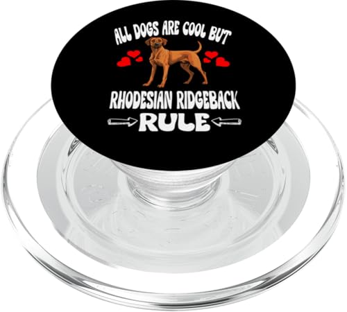 Alle Hunde sind cool, aber Rhodesian Ridgebacks herrschen PopSockets PopGrip für MagSafe Alle Hunde sind cool, aber Rhodesian Ridgebacks herrschen PopSockets PopGrip für MagSafe von Dog Pets