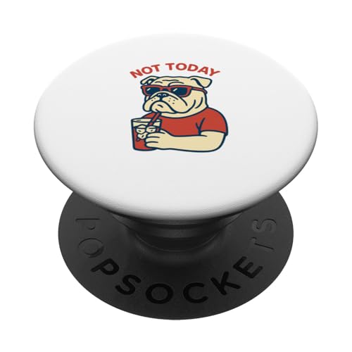 Bulldog Not Today Hipster-Trinksoda, Vintage-Kunst PopSockets Klebender PopGrip Bulldog Not Today Hipster-Trinksoda, Vintage-Kunst PopSockets Klebender PopGrip von Dog Pop Art Prints