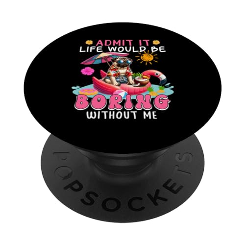 Admit Funny Joke Be Boring Without Me Costume Pug PopSockets mit austauschbarem PopGrip Admit Funny Joke Be Boring Without Me Costume Pug PopSockets mit austauschbarem PopGrip von Dog Vacations Costume