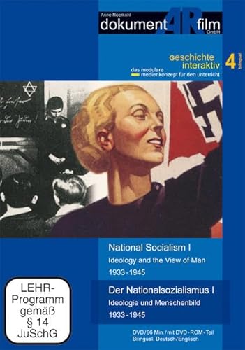 Der Nationalsozialismus I: Ideologie und Menschenbild 1933-1945 Der Nationalsozialismus I: Ideologie und Menschenbild 1933-1945 von Dokumentarfilm