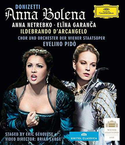 Donizetti, Gaetano - Anna Bolena [2 DVDs] von NETREBKO,A./GARANCA,E./D'ARCANGELO,I./OWST/PIDÒ,E.