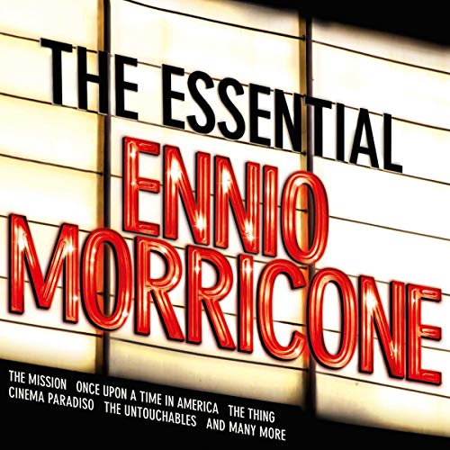 The Essential Ennio Morricone (Klassik Radio) von Deutsche Grammophon