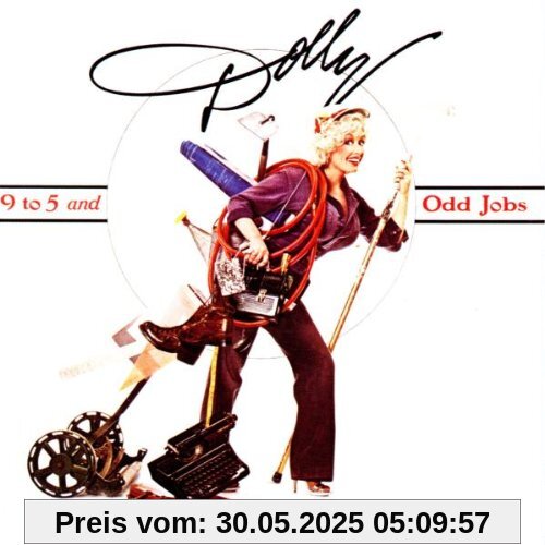 9 to 5 and Odd Jobs 9 to 5 and Odd Jobs von Dolly Parton