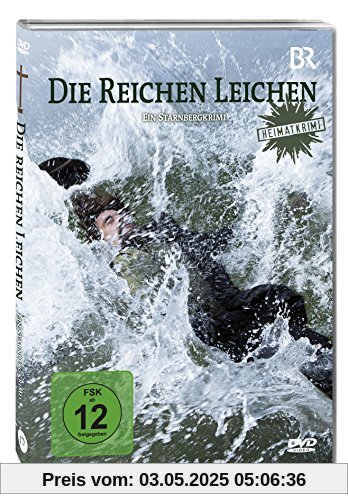 Die reichen Leichen. Ein Starnbergkrimi von Dominik Graf