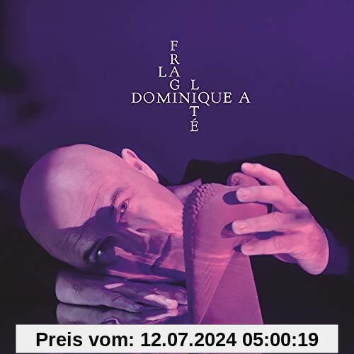 La Fragilite-Deluxe/Digi- von Dominique a