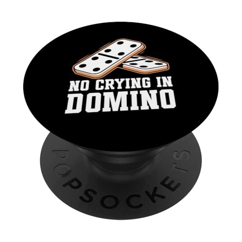 Domino Enthusiast Legespiel No Crying Dominoe-Spieler PopSockets Klebender PopGrip Domino Enthusiast Legespiel No Crying Dominoe-Spieler PopSockets Klebender PopGrip von Domino Game Graphic For Domino Player & Enthusiast