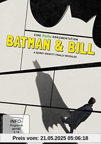 Batman & Bill Batman & Bill von Don Argott