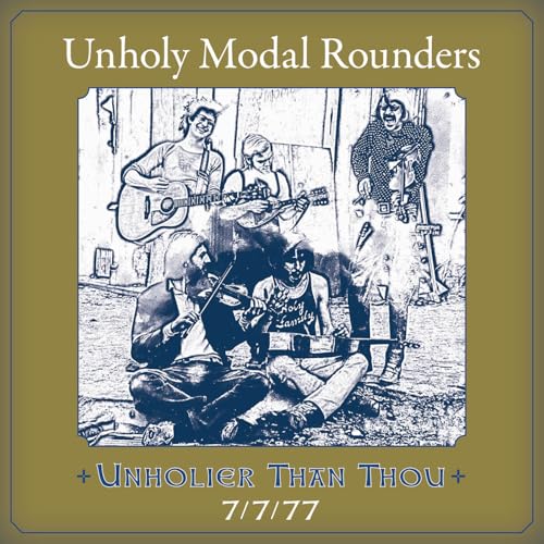 Unholier Than Thou: 7/7/77 von Don Giovanni