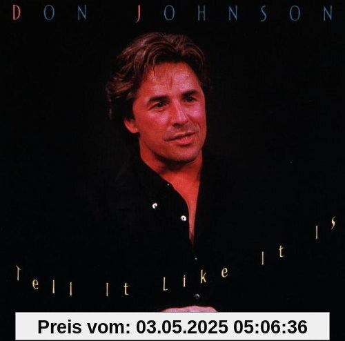 Tell It Like It Is Tell It Like It Is von Don Johnson