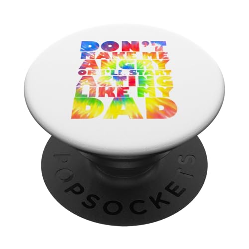 Mach mich nicht wütend oder ich fange an, mich wie mein Vater beim Batiken zu benehmen PopSockets Klebender PopGrip Mach mich nicht wütend oder ich fange an, mich wie mein Vater beim Batiken zu benehmen PopSockets Klebender PopGrip von Don't Make Me Angry Matching Family Tie Dye