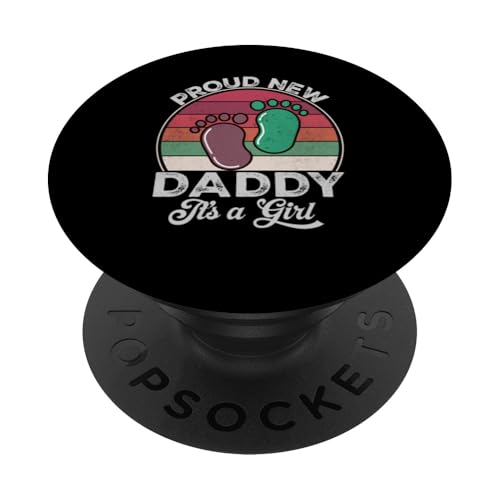 Proud New Daddy Es ist Vatertag für Mädchen, zum ersten Mal Geschenke zu sein PopSockets Klebender PopGrip Proud New Daddy Es ist Vatertag für Mädchen, zum ersten Mal Geschenke zu sein PopSockets Klebender PopGrip von Don't Make Me Angry Matching Family Tie Dye