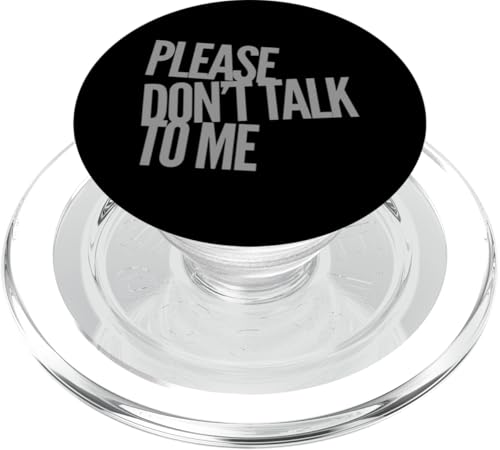 Lustiger Antisozialer, lustiger Text "Please Don't Talk To Me" PopSockets PopGrip für MagSafe Lustiger Antisozialer, lustiger Text "Please Don't Talk To Me" PopSockets PopGrip für MagSafe von Don’t Talk To Me Funny Antisocial Depressed Shirt