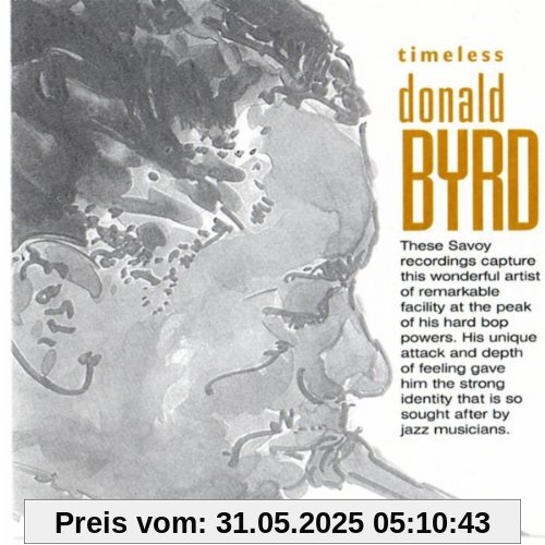 Timeless Donald Byrd Timeless Donald Byrd von Donald Byrd