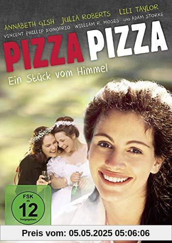 Pizza Pizza - Ein Stück vom Himmel von Donald Petrie