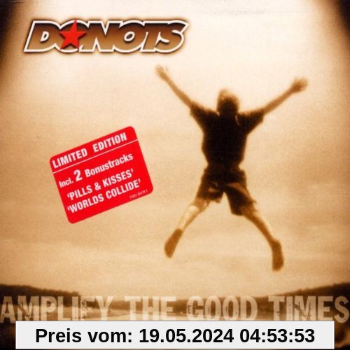 Amplify the Good Times - Limited Edition von Donots