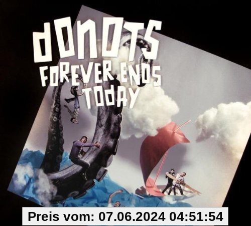 Forever Ends Today von Donots